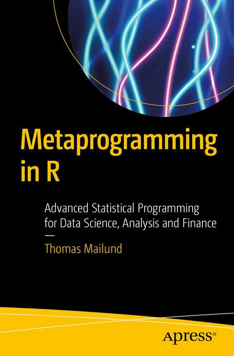 Metaprogramming in R - Thomas Mailund