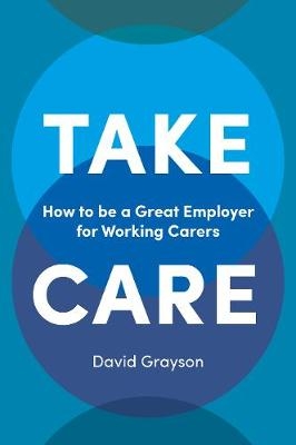 Take Care -  David Grayson