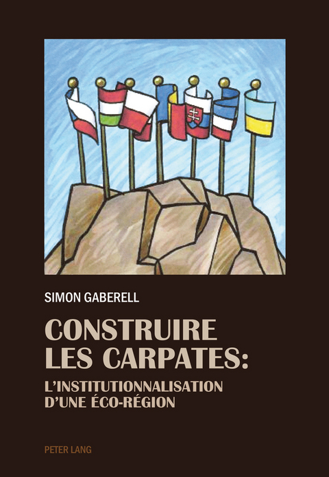 Construire les Carpates - Simon Gaberell