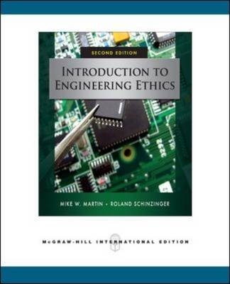 Introduction to Engineering Ethics (Int'l Ed) - Mike Martin, Roland Schinzinger