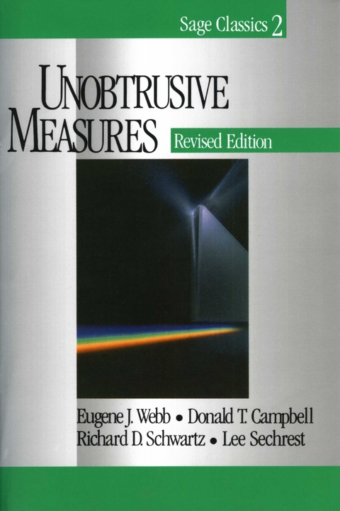 Unobtrusive Measures - USA) Campbell Donald T. (Lehigh University, New York Richard D. (Syracuse University  USA) Schwartz, USA) Sechrest Lee (University of Arizona, London) Webb Eugene J. (Northwood College