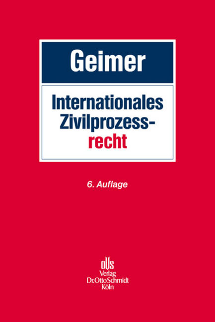 Internationales Zivilprozessrecht - Reinhold Geimer