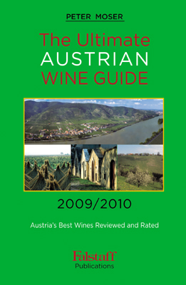 The Ultimate Austrian Wineguide 2009/2010 - Peter Moser