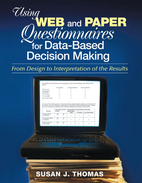 Using Web and Paper Questionnaires for Data-Based Decision Making - Susan J. Thomas