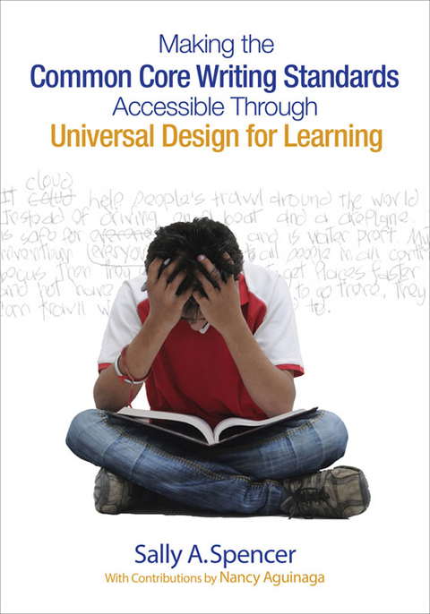 Making the Common Core Writing Standards Accessible Through Universal Design for Learning - Sally A. Spencer