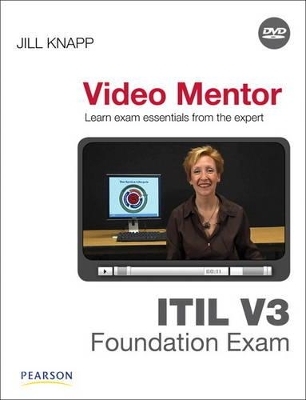 ITIL V3 Foundation Exam Video Mentor - Jill Knapp