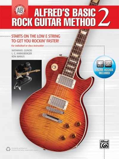 Alfreds Basic Rock Guitar 2 - Nathaniel Gunod, L C Harnsberger, Ron Manus