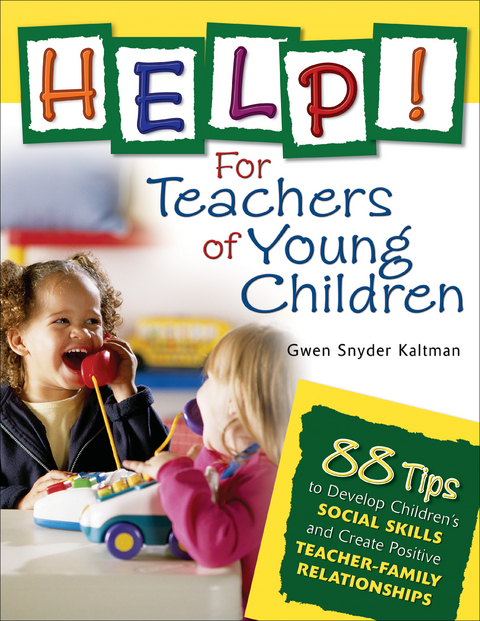 Help! For Teachers of Young Children - Gwendolyn S. Kaltman