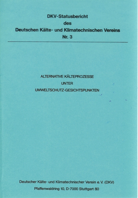 Alternative Kälteprozesse unter Umweltschutzgesichtspunkten - Horst Kruse