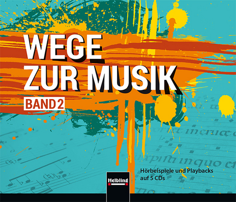 Wege zur Musik 2 - Walter Knapp, Wolf Peschl, Wieland Schmid