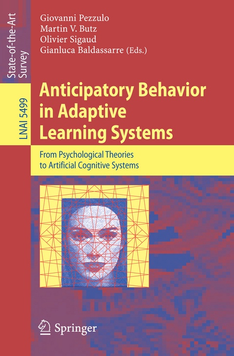 Anticipatory Behavior in Adaptive Learning Systems - 