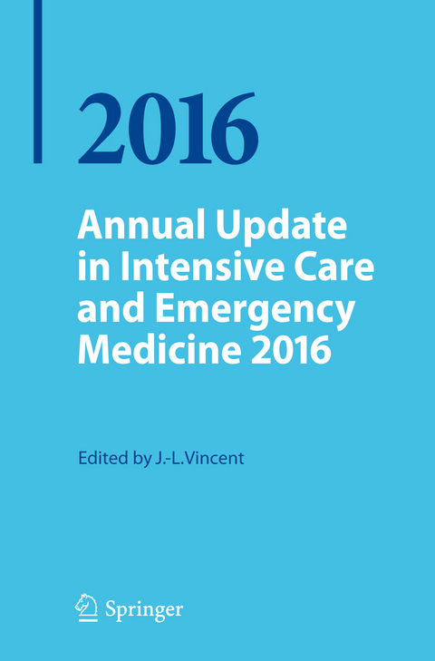 Annual Update in Intensive Care and Emergency Medicine 2016 - 