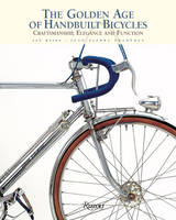 The Golden Age of Handbuilt Bicycles - Jan Heine