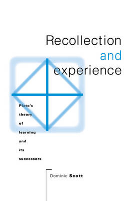 Recollection and Experience - Dominic Scott