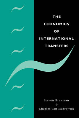 The Economics of International Transfers - Steven Brakman, Charles Van Marrewijk