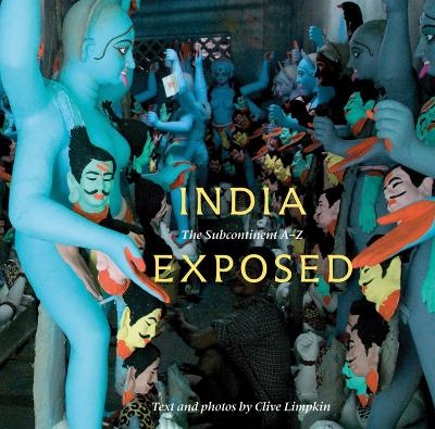 India Exposed  - Clive Limpkin