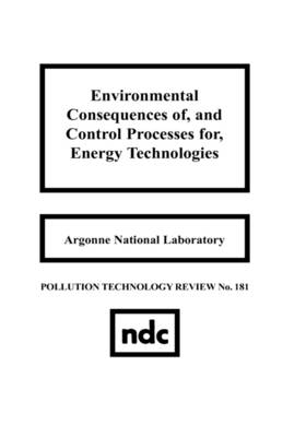 Environmental Consequences of and Control Processes for Energy Technologies - Axel Hoffmann