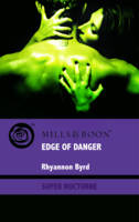 Edge of Danger - Rhyannon Byrd