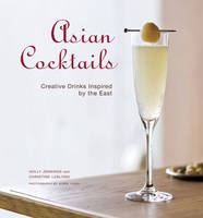 Asian Cocktails - Christine LeBlond