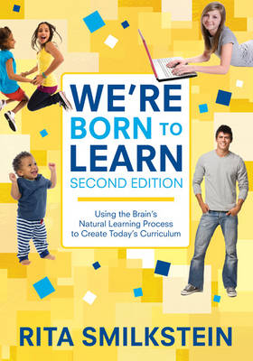 We're Born to Learn -  Rita Smilkstein