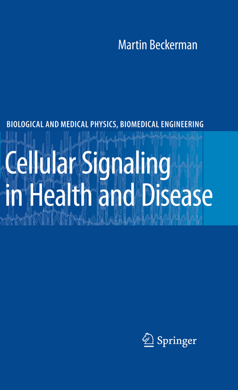 Cellular Signaling in Health and Disease - Martin Beckerman