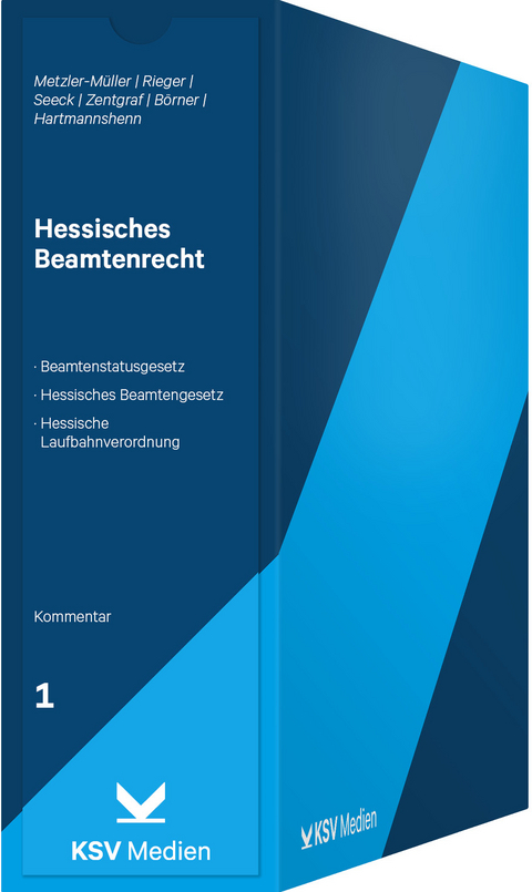 Hessisches Beamtenrecht - Karin Metzler-Müller, Reinhard Rieger, Erich Seeck, Renate Zentgraf, Karlheinz Börner, Jochen Hartmannshenn