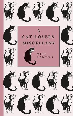A Cat-Lover's Miscellany - Mike Darton