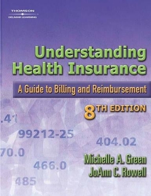 Bndl Understanding Health Insurance and Workbook - Michelle A Green, Jo Ann C Rowell,  Green, Loring Rowell