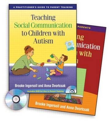Teaching Social Communication to Children with Autism (2 Book Set) - Brooke Ingersoll, Anna Dvortcsak