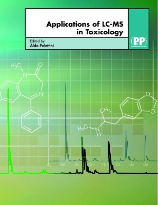 Applications of LC-MS in Toxicology - 