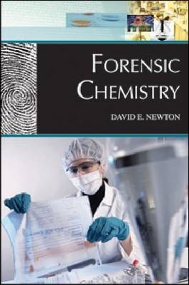 Forensic Chemistry - David E. Newton