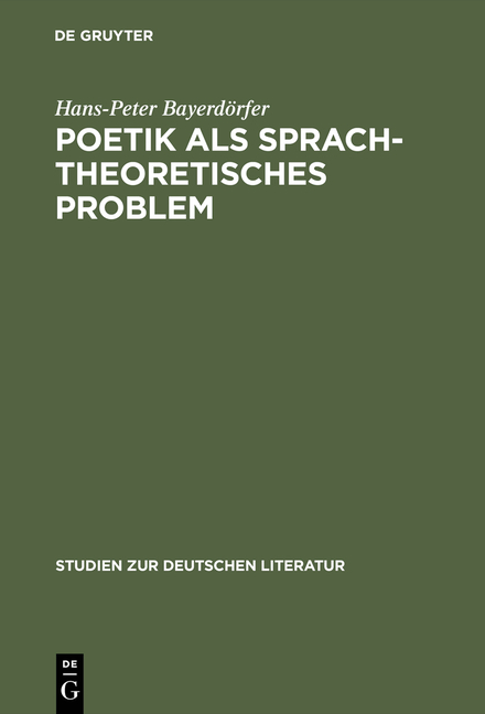 Poetik als sprachtheoretisches Problem - Hans-Peter Bayerdörfer