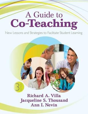 Guide to Co-Teaching -  Ann I. Nevin,  Jacqueline S. Thousand,  Richard A. Villa