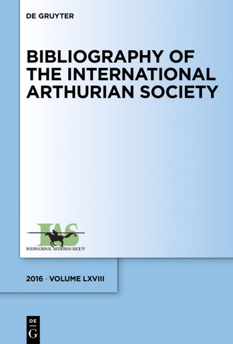 Bibliography of the International Arthurian Society / (2016) - 