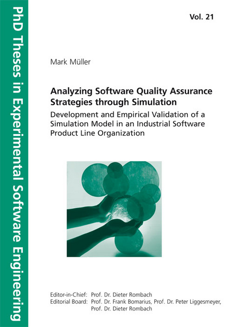 Analyzing Software Quality Assurance Strategies through Simulation. - Mark Müller