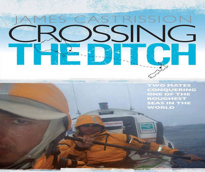 Crossing the Ditch - James Castrission