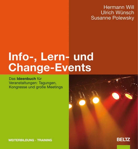 Info-, Lern- und Change-Events - Hermann Will, Ulrich Wünsch, Susanne Polewsky