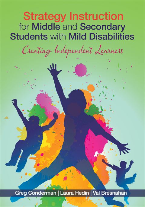 Strategy Instruction for Middle and Secondary Students with Mild Disabilities - Gregory J. J. Conderman, Laura R. R. Hedin, Mary V. V. Bresnahan