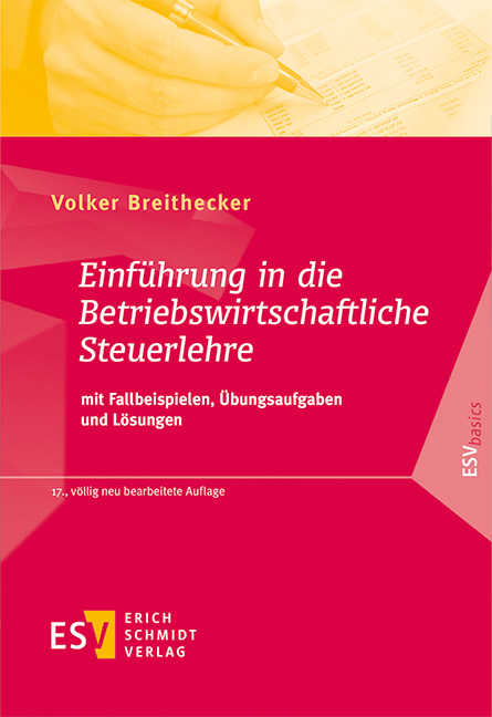 Einführung in die Betriebswirtschaftliche Steuerlehre - Volker Breithecker