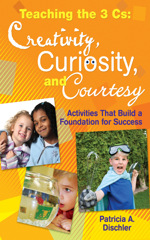 Teaching the 3 Cs: Creativity, Curiosity, and Courtesy - 