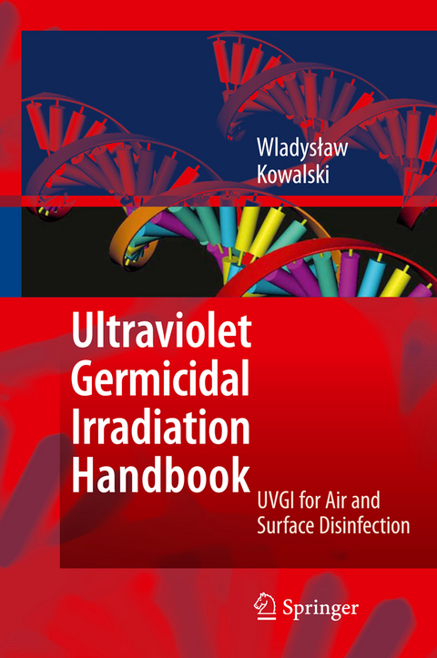 Ultraviolet Germicidal Irradiation Handbook - Wladyslaw Kowalski