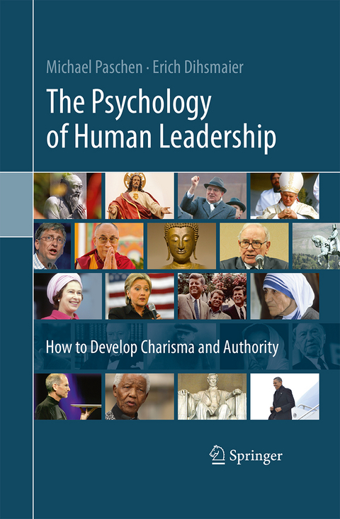 The Psychology of Human Leadership - Michael Paschen, Erich Dihsmaier