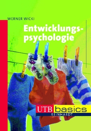 Entwicklungspsychologie - Werner Wicki