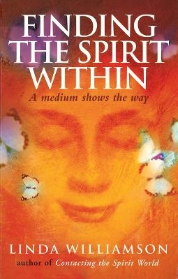 Finding The Spirit Within - Linda Williamson