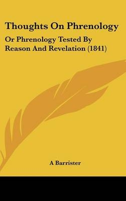 Thoughts On Phrenology -  A Barrister