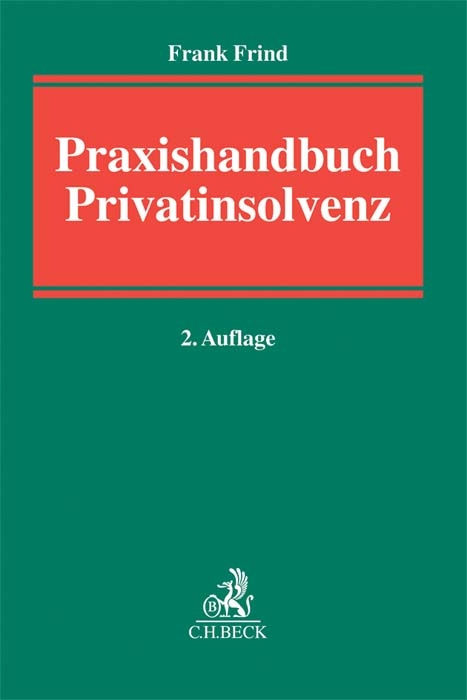 Praxishandbuch Privatinsolvenz - Frank Frind