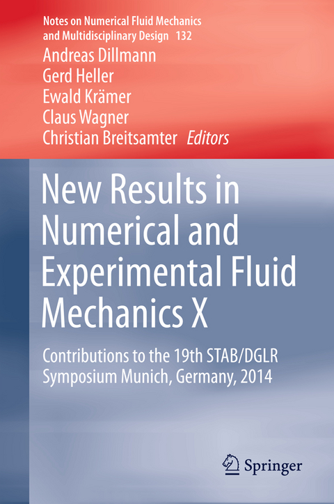 New Results in Numerical and Experimental Fluid Mechanics X - 