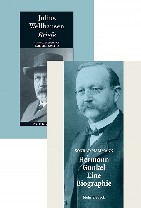 Briefe / Hermann Gunkel - Eine Biographie - Julius Wellhausen, Konrad Hammann