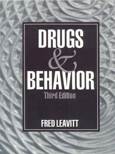 Drugs and Behavior - Fred Leavitt