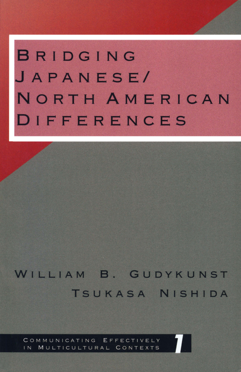 Bridging Japanese/North American Differences - Fullerton William B. (California State University  USA) Gudykunst, Japan) Nishida Tsukasa (Nihon University